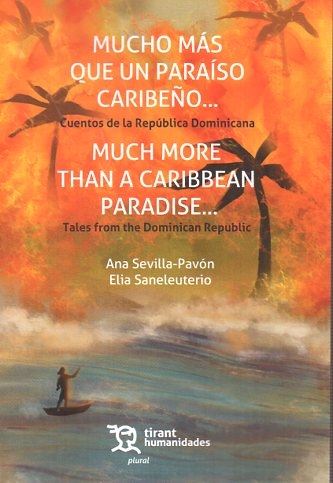 Mucho más que un paraíso caribeño... Cuentos de la República