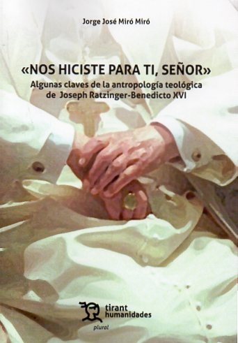 Nos hiciste para ti, señor