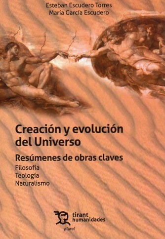 Creación y evolución del Universo.Filosofía Teología Naturalismo