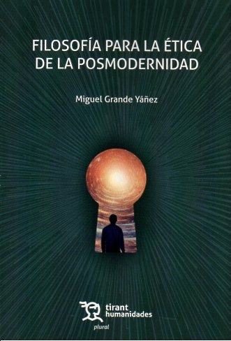Filosofía para la ética de la posmodernidad