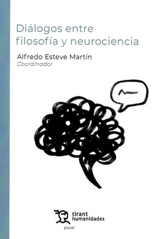 Diálogos entre filosofía y neurociencia