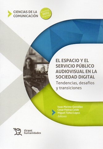 El espacio y el servicio público audiovisual en la sociedad digital. Tendencias, desafíos y transici