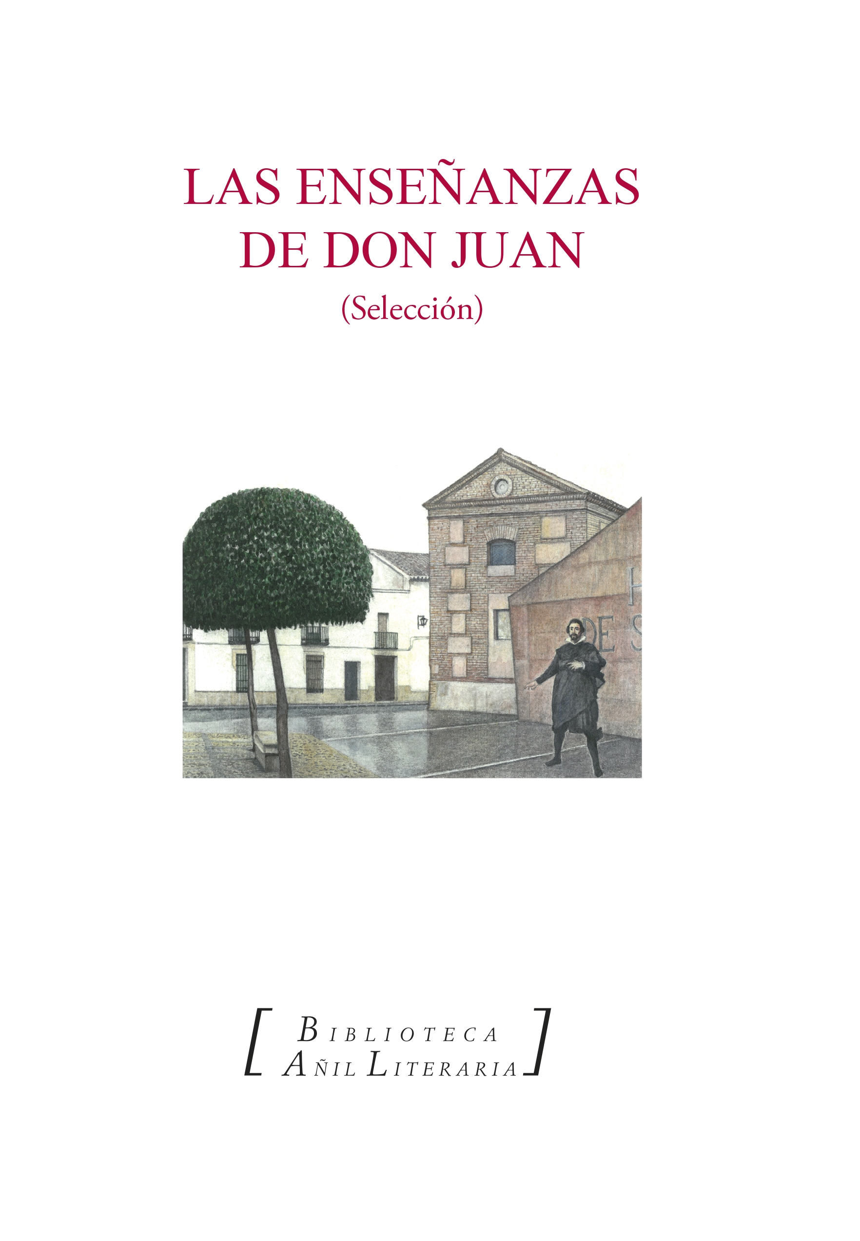 ENSEÑANZAS DE DON JUAN, LAS (SELECCION)