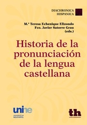 HISTORIA DE LA PRONUNCIACION DE LA LENGUA CASTELLANA