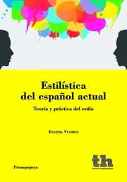 ESTILISTICA DEL ESPAÑOL ACTUAL.TEORIA Y