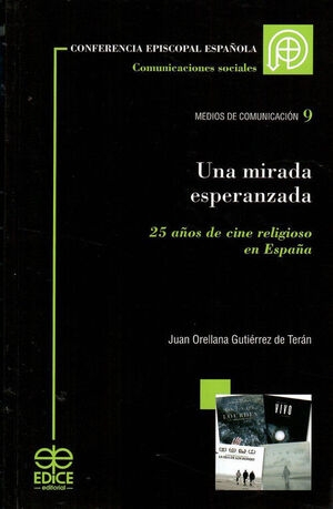 Una mirada esperanzada : 25 años de cine