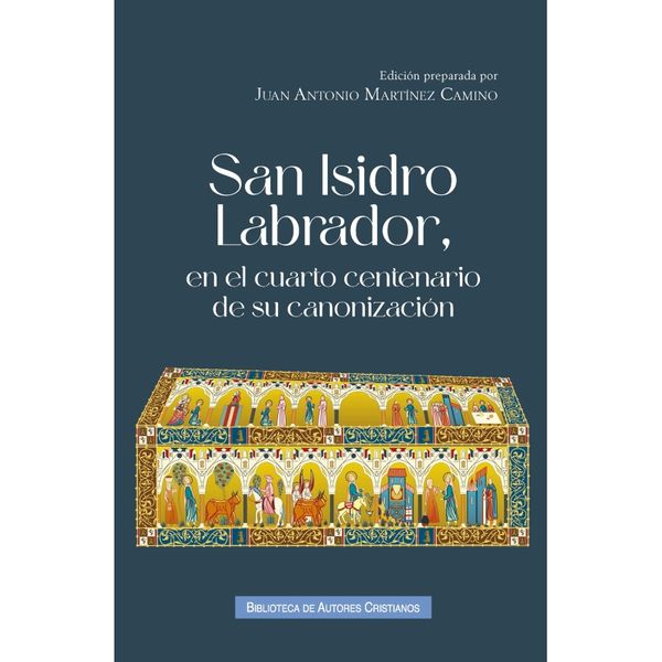 San Isidro Labrador, en el cuarto centenario de su canonización