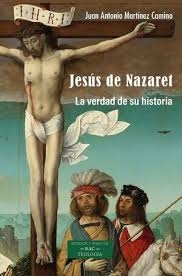 Jesús de Nazaret. La verdad de su historia