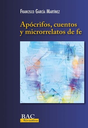 Apócrifos, cuentos y microrelatos de la fe