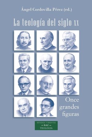 Teología del siglo XX. Once grandes figuras