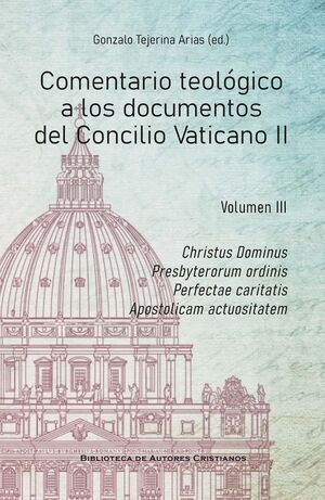 Comentario teológico a los documentos del Concilio Vaticano II, vol. III