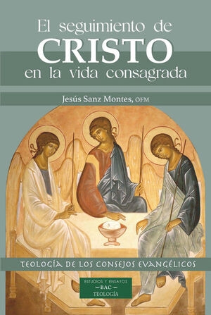 EL SEGUIMIENTO DE CRISTO EN LA VIDA CONSAGRADA