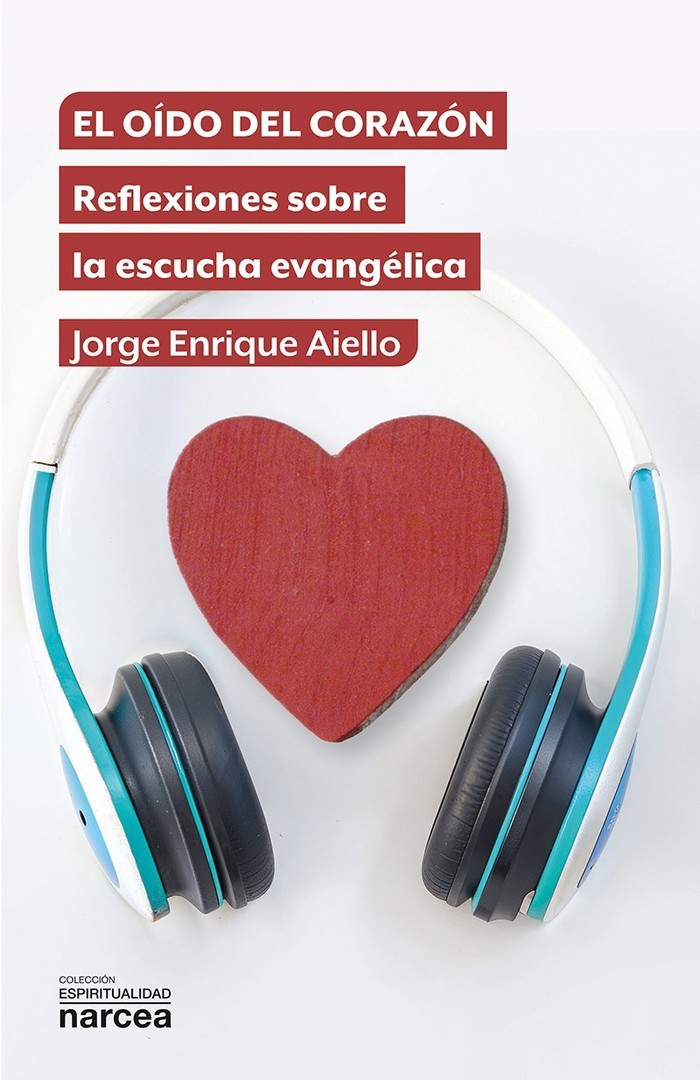 El oído del corazón