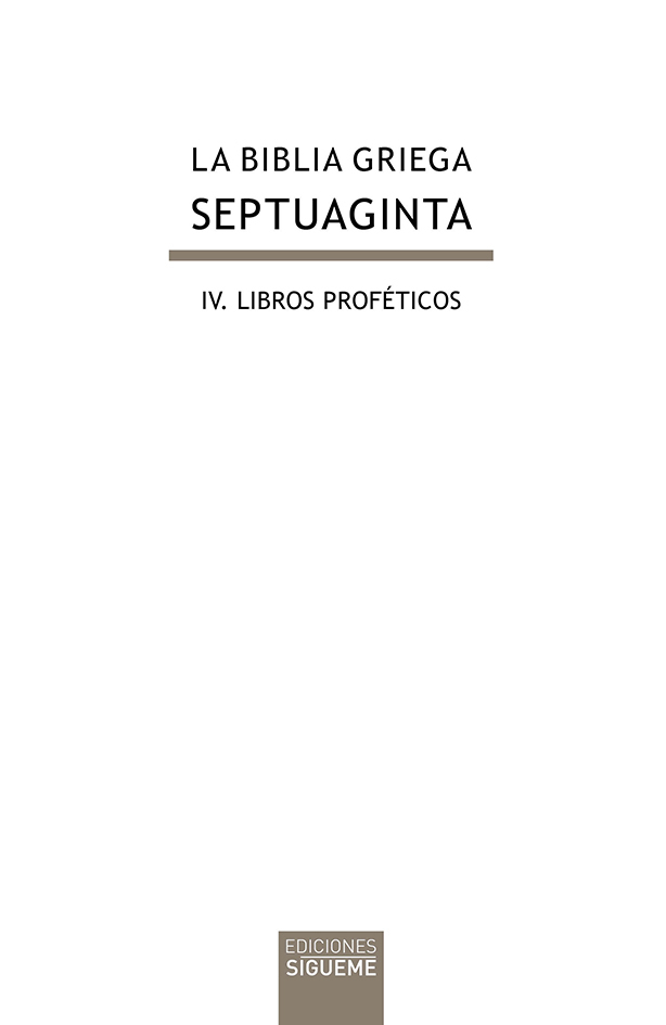 La Biblia griega - Septuaginta: IV. Libros proféticos