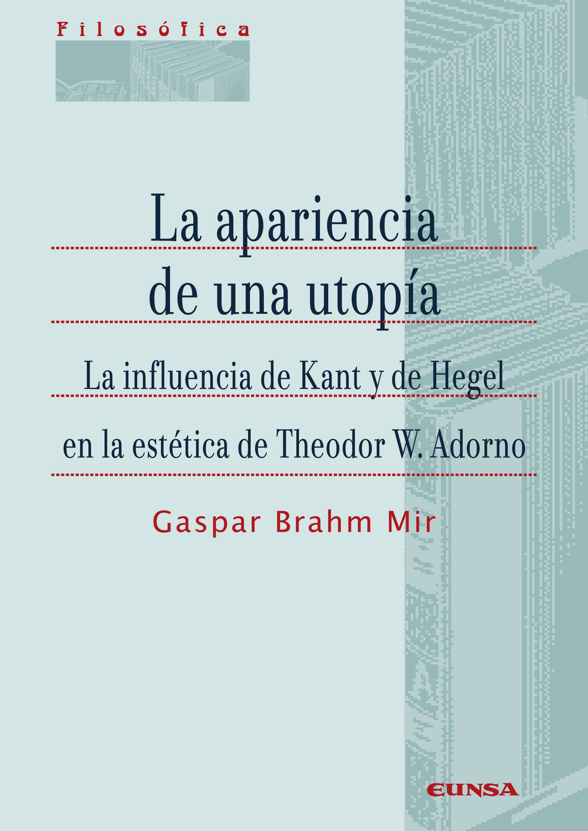 La apariencia de una utopía