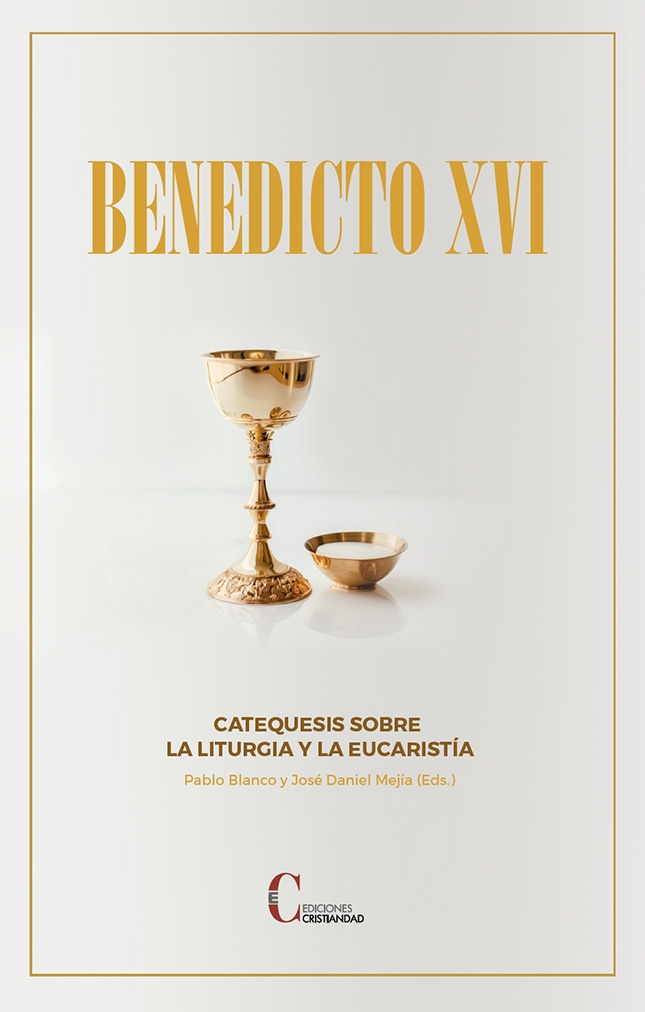 Catequesis sobre la liturgia y la eucaristía