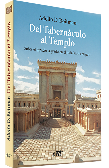 Del Tabernáculo al Templo