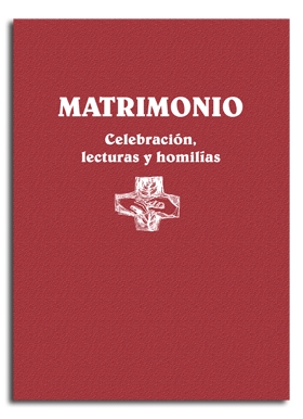 Matrimonio. Celebración, lecturas y homilías