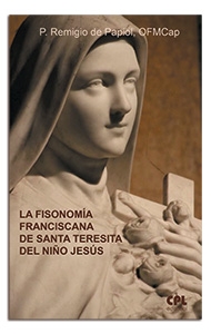 La Fisonomía Franciscana de Santa Teresita del Niño Jesús