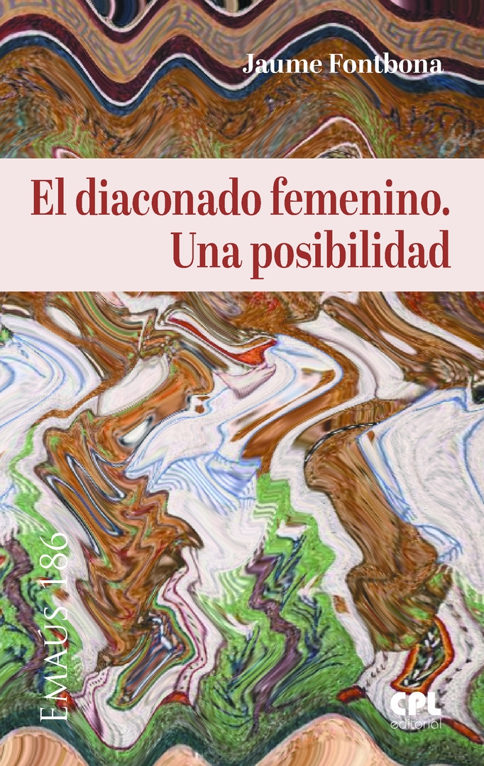 El diaconado femenino. Una posibilidad