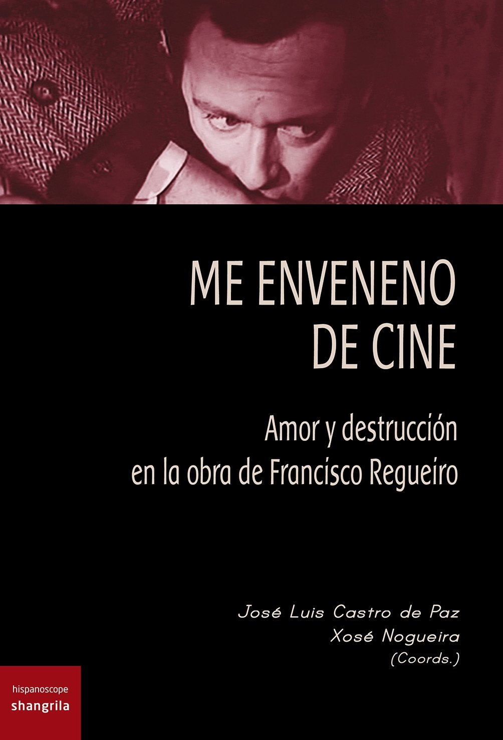 ME ENVENENO DE CINE.AMOR Y DESTRUCCION