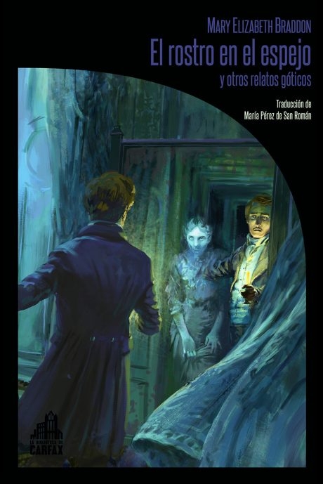 El rostro en el espejo y otros relatos góticos