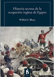 Historia secreta de la ocupación inglesa en Egipto