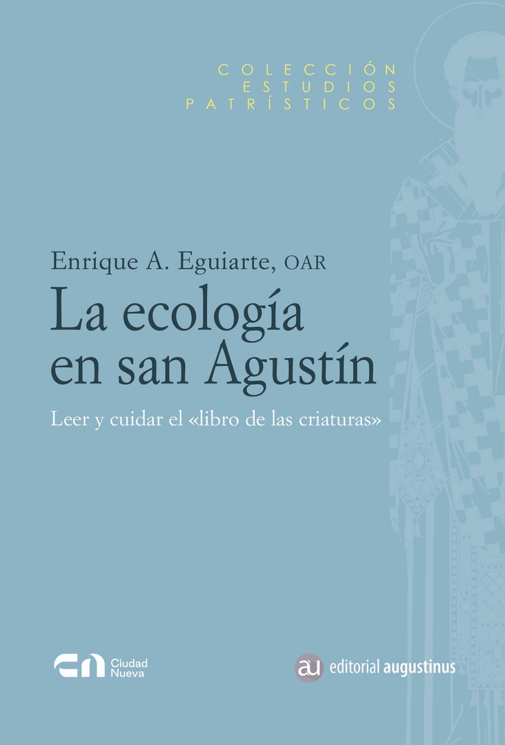 La ecología en san Agustín