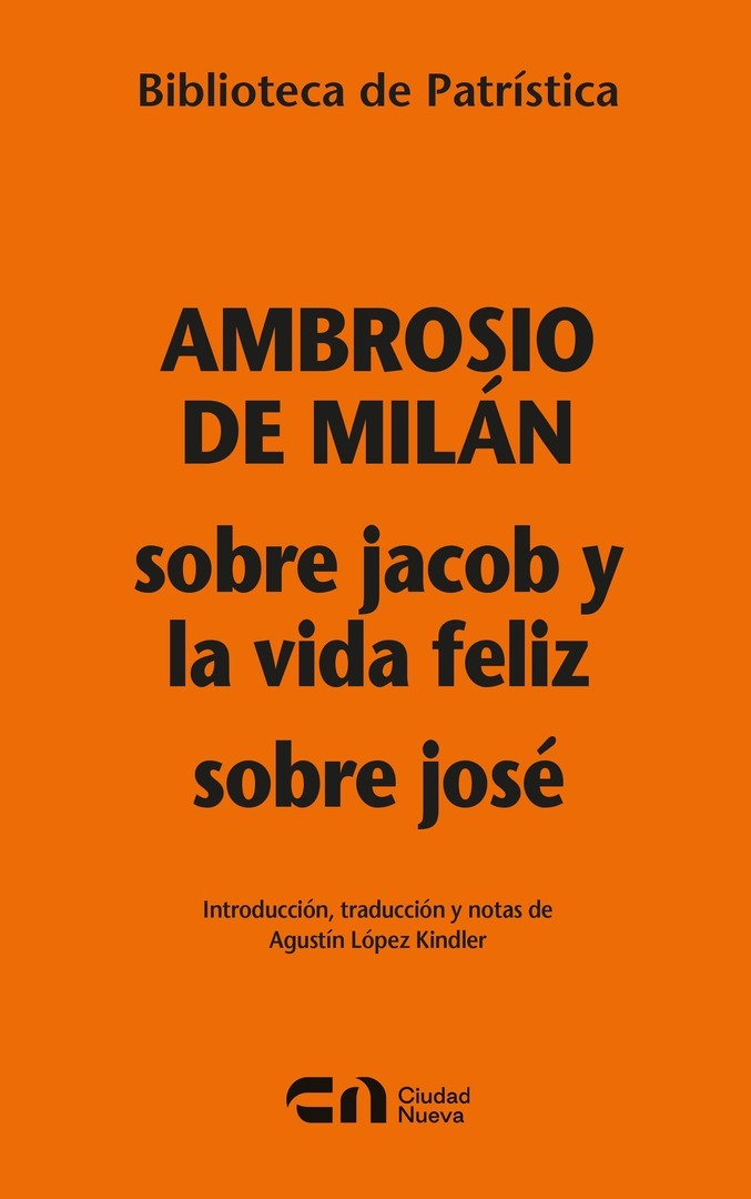 Sobre Jacob y la vida de feliz- Sobre José