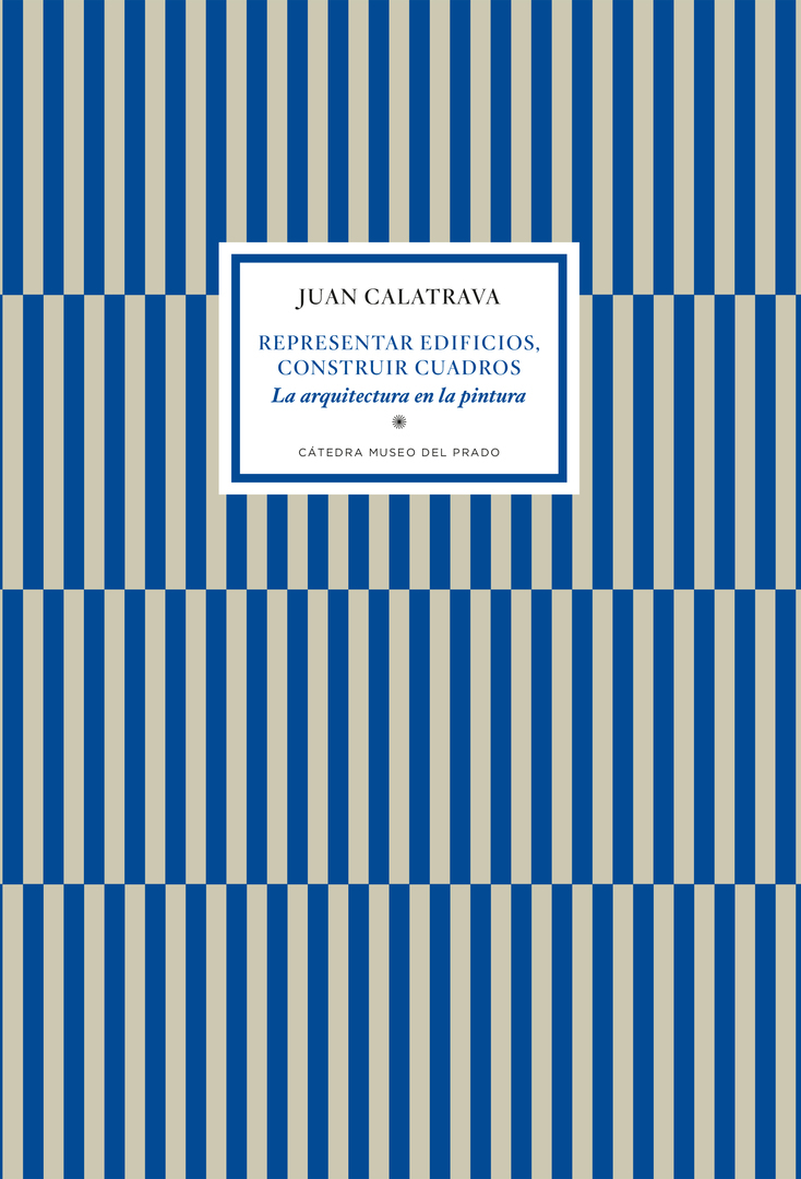REPRESENTAR EDIFICIOS, CONSTRUIR CUADROS